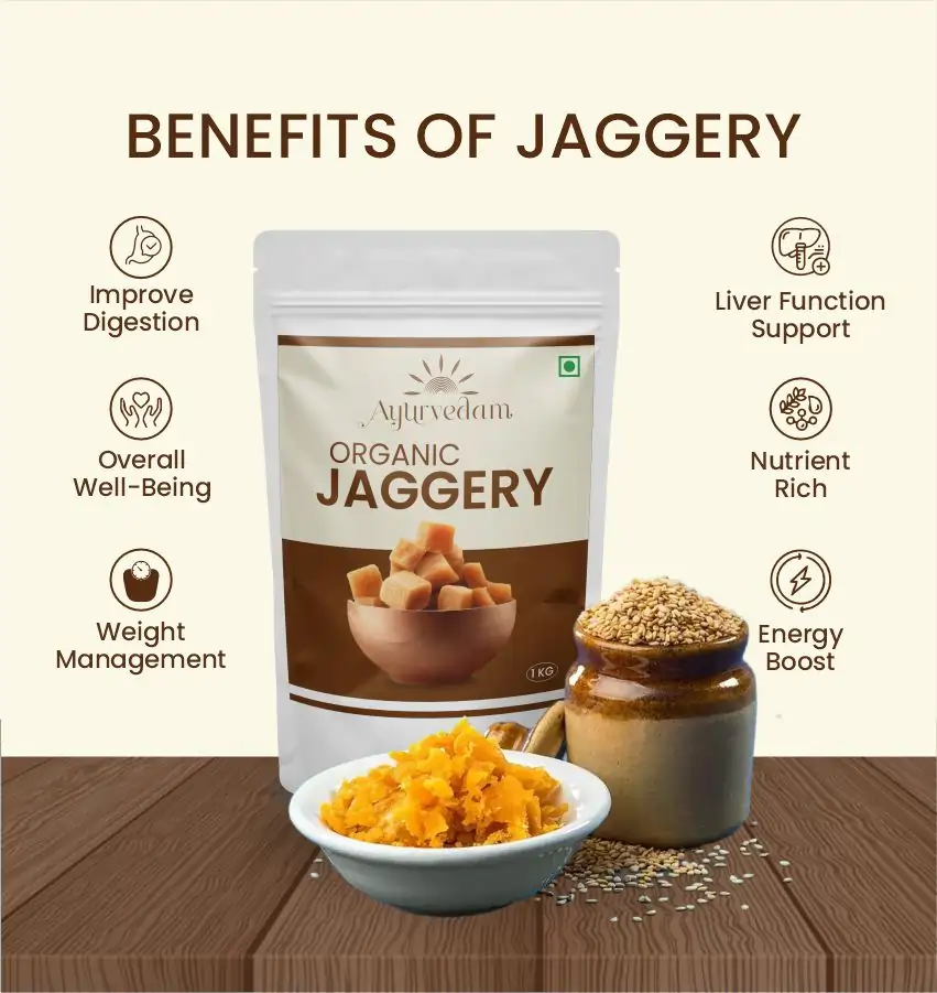 Benefits of Organic Jaggery by Ayurvedam