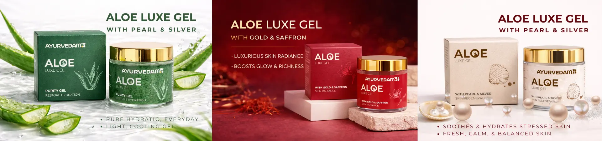 A wide promotional banner divided into three color-coded sections for Ayurvedam Aloe Luxe Gel: green (Pearl & Silver), red (Gold & Saffron), and beige (Pearl & Silver). Each section shows a product jar, its packaging box, and key ingredients like aloe vera leaves, saffron, and pearls.