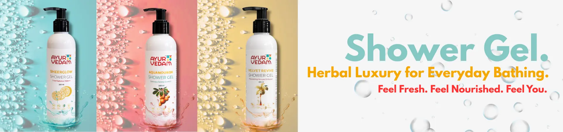 Ayurvedam Herbal Shower Gel Banner featuring Sheerglow, Aquanourish, and Velvet Revive variants with natural ingredients and refreshing water splashes.